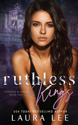 Ruthless Kings: A Dark High School Bully Romance 195513409X Book Cover