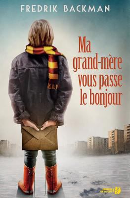 Ma Grand-Mere Vous Passe Le Bonjour [French] 2258114829 Book Cover