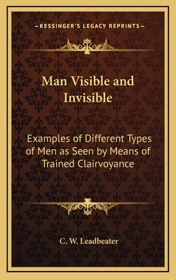 Man Visible and Invisible: Examples of Differen... 1163313726 Book Cover