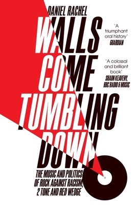 Walls Come Tumbling Down: The Music and Politic... 1447272692 Book Cover
