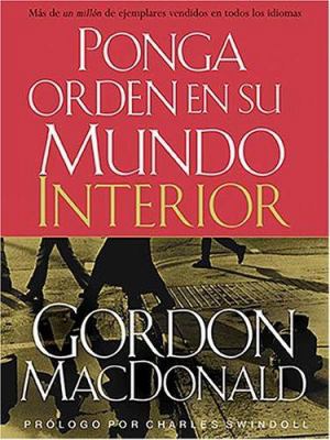 Ponga Orden En Su Mundo Interior: Aprenda a Man... [Spanish] 0881139955 Book Cover