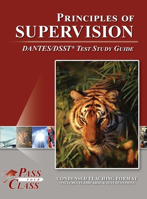 Principles of Supervision DANTES / DSST Test St... 1614339120 Book Cover
