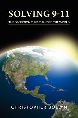 Solving 9-11: The Deception That Changed the World 0985322586 Book Cover