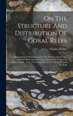 On The Structure And Distribution Of Coral Reef... 1017849900 Book Cover
