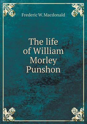 The life of William Morley Punshon 5519010188 Book Cover