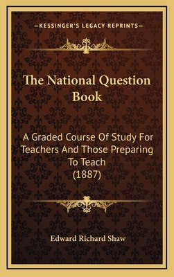 The National Question Book: A Graded Course Of ... 1167295226 Book Cover