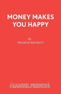 Money Makes You Happy 0573023883 Book Cover