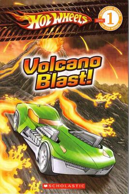 Hot Wheels: Volcano Blast! (Scholastic Reader L... 054520870X Book Cover