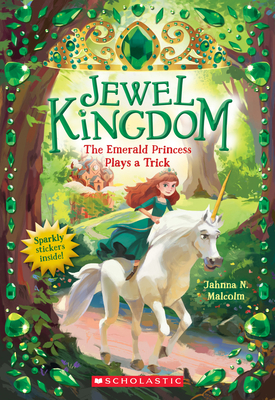 The Emerald Princess Plays a Trick (Jewel Kingd... 1338565710 Book Cover