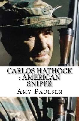 Paperback Carlos Hathock : American Sniper Book