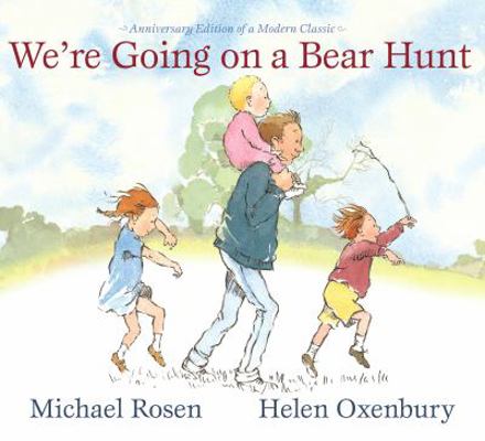 We're Going on a Bear Hunt: Anniversary Edition... 1416987118 Book Cover