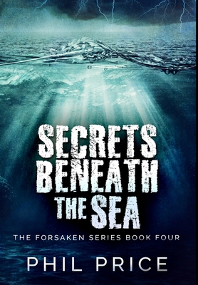 Secrets Beneath The Sea: Premium Hardcover Edition 103425751X Book Cover
