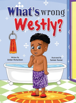 What's Wrong Westly? 1736401408 Book Cover