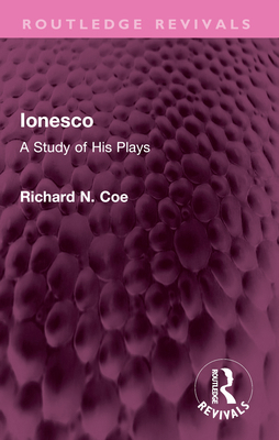 Ionesco: A Study of His Plays 1032363991 Book Cover