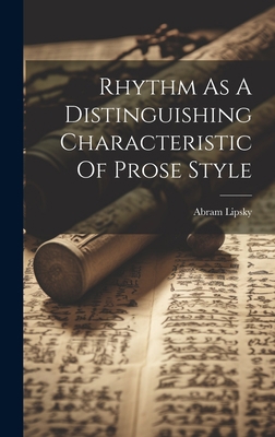 Rhythm As A Distinguishing Characteristic Of Pr... 1020608005 Book Cover