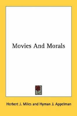 Movies And Morals 1432557858 Book Cover