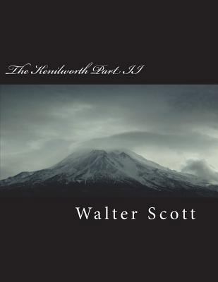 The Kenilworth Part II 1721933425 Book Cover