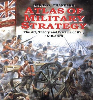 Atlas of Military Strategy: The Art, Theory and... 1854094939 Book Cover