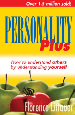 Personality Plus: How to Understand Others by U... 1854245090 Book Cover