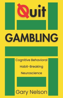 Quit Gambling: Stop Betting and Transform Your ... B0F26N95L6 Book Cover