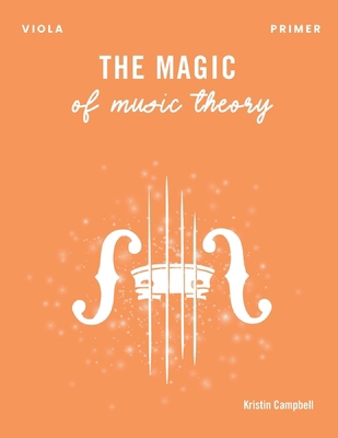 The Magic of Music Theory Primer - Viola 195951413X Book Cover