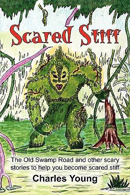 Scared Stiff 1450011330 Book Cover