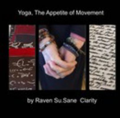 Yoga, the Appetite of Movement