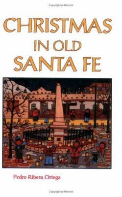 Christmas in Old Santa Fe 0913270253 Book Cover