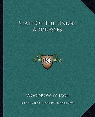 State of the Union Addresses 116268528X Book Cover