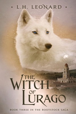 The Witch of Lurago 098921057X Book Cover