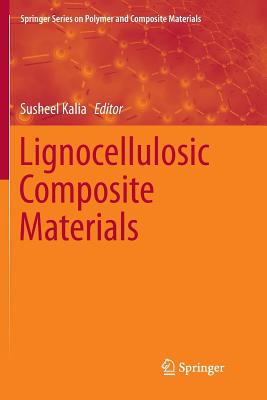 Lignocellulosic Composite Materials 3319886428 Book Cover