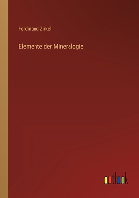 Elemente der Mineralogie [German] 3368283529 Book Cover