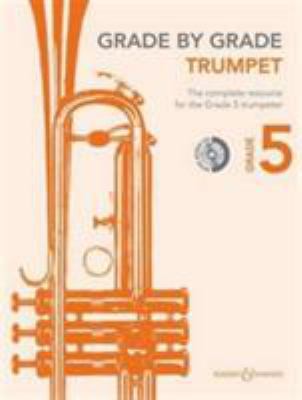 Grade by Grade - Trumpet: Grade 5 (TROMPETTE) 0851629970 Book Cover