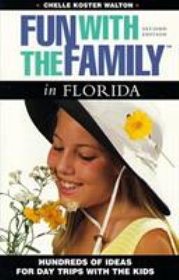 Fun with the Family in Florida (Fun with the Fa... 0762702818 Book Cover
