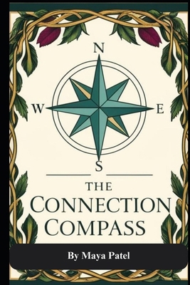 The Connection Compass B0DZ7MJC2Z Book Cover
