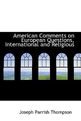 American Comments on European Questions, Intern... 1110059116 Book Cover