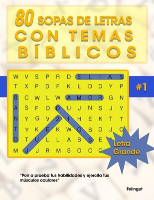 80 Sopas de letras con temas bíblicos [Spanish] B08DSSCQNX Book Cover