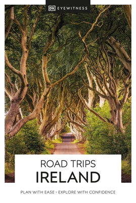 DK Road Trips Ireland 0241436699 Book Cover