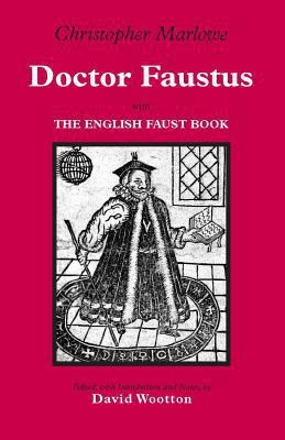 Doctor Faustus: With the English Faust Book 0872207293 Book Cover