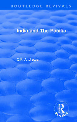 Routledge Revivals: India and The Pacific (1937) 1138563633 Book Cover