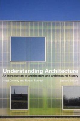 Understanding Architecture: An Introduction to ... 0415320593 Book Cover