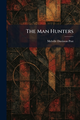 The Man Hunters 102582296X Book Cover