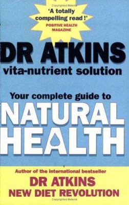 Dr Atkins' Vita-Nutrient Solution: Nature's Ans... 0743429974 Book Cover