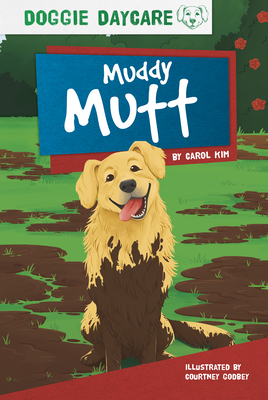 Muddy Mutt 1631634615 Book Cover