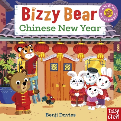 Bizzy Bear: Chinese New Year 1839942592 Book Cover