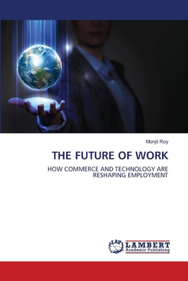 The Future of Work 6208439698 Book Cover