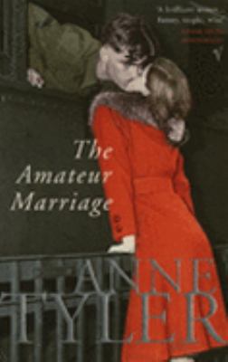 The Amateur Marriage B001KSXW9C Book Cover