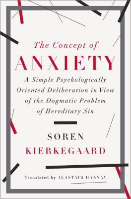 The Concept of Anxiety: A Simple Psychologicall... 0871407191 Book Cover
