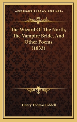 The Wizard Of The North, The Vampire Bride, And... 1169089232 Book Cover