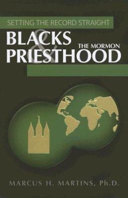 Blacks and the Mormon Priesthood 1932597417 Book Cover